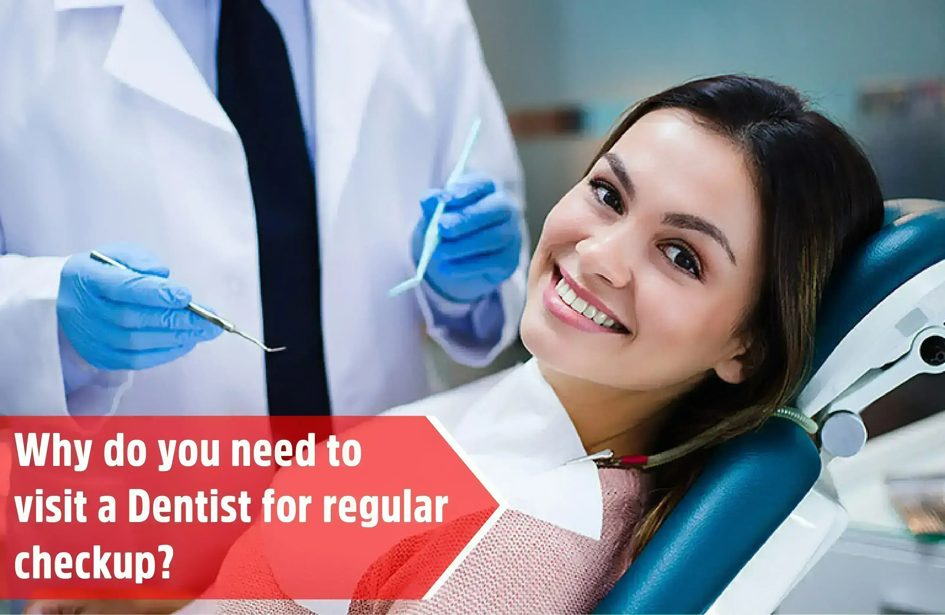 Dentist for regular checkup